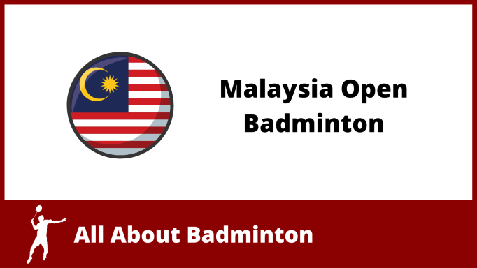 2023 Malaysia Open Badminton  Draw, Players & Prize Money